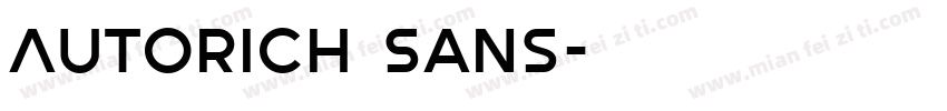 Autorich Sans字体转换